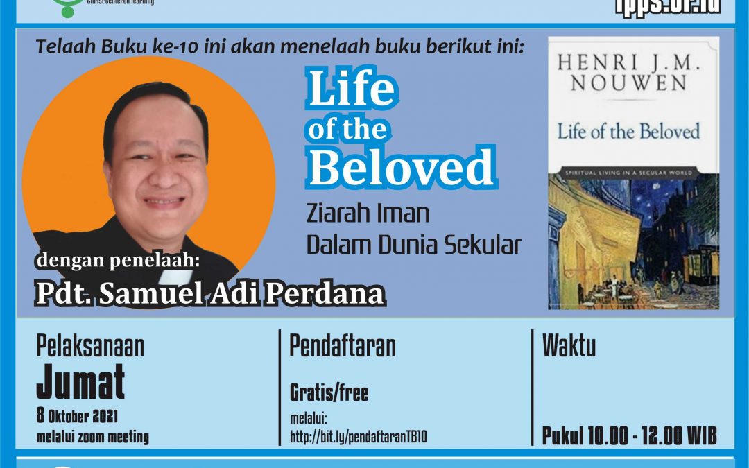 Telaah Buku ke-10 “Life of the Beloved”