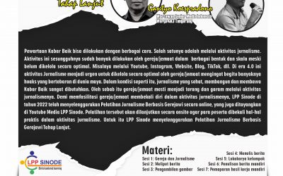 Pelatihan Jurnalisme Berbasis Gerejawi Tahap Lanjut